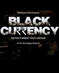 Black Currency: The Fake Currency Truth Unfolds