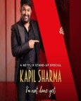 Kapil Sharma: I'm Not Done Yet