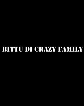 Bittu Di Crazy Family