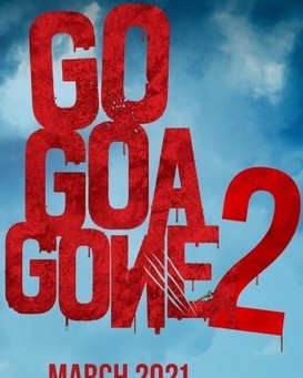 Go Goa Gone 2