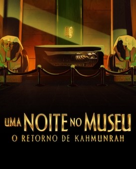 Night at the Museum: Kahmunrah Rises Again