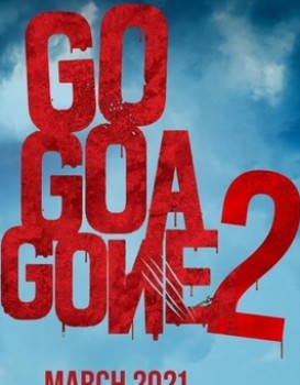 Go Goa Gone 2