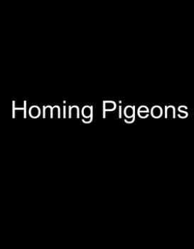 Homing Pigeons