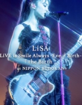 LiVE is Smile Always ~Eve&Birth~