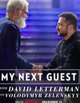 My Next Guest with David Letterman and Volodymyr Zelenskyy