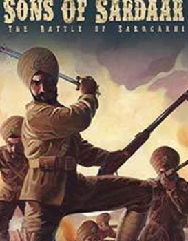 Son Of Sardar: Battle Of Saragarhi