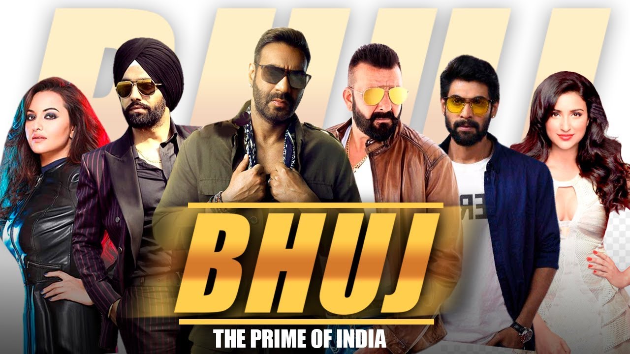 Bhuj The Pride Of India