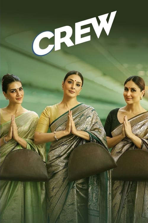 Crew Crew (2024) Crew Movie Crew Bollywood Movie Cast & Crew